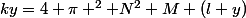 ky=4 \pi ^2 N^2 M (l+y)