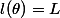 l(\theta)=L
