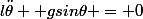 l\ddot{\theta}+ gsin\theta = 0