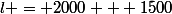 l = 2000 + 1500