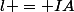 l = IA