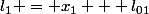 l_1 = x_1 + l_{01}