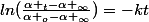 ln(\frac{\alpha _{t}-\alpha _{\infty}}{\alpha _{o}-\alpha _{\infty}})=-kt