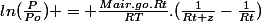 ln(\frac{P}{Po}) = \frac{Mair.go.Rt}{RT}.(\frac{1}{Rt+z}-\frac{1}{Rt})
