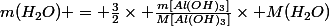 m(H_{2}O) = \frac{3}{2}\times \frac{m[Al(OH)_{3}]}{M[Al(OH)_{3}]}\times M(H_{2}O)