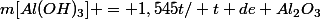 m[Al(OH)_{3}] = 1,545t/ t de Al_{2}O_{3}