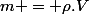 m = \rho.V