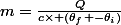 m=\frac{Q}{c\times (\theta_f -\theta_i)}