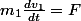 m_1\frac{dv_1}{dt}=F