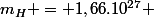 m_H = 1,66.10^{27} 