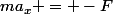 ma_x = -F