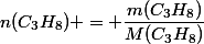 n(C_3H_8) = \dfrac{m(C_3H_8)}{M(C_3H_8)}