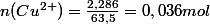 n(Cu^{2+})=\frac{2,286}{63,5}=0,036mol