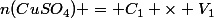 n(CuSO_4) = C_1 \times V_1
