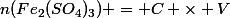 n(Fe_2(SO_4)_3) = C \times V