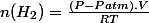 n(H_2)=\frac{(P-P{atm}).V}{RT}