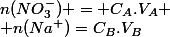 n(NO_3^-) = C_A.V_A \\ n(Na^+)=C_B.V_B