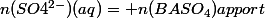n(SO4^{2-})(aq)= n(BASO_4)apport