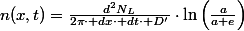 n(x,t)=\frac{d^{2}N_{L}}{2\pi\cdot dx\cdot dt\cdot D'}\cdot\ln\left(\frac{a}{a+e}\right)