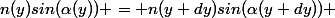n(y)sin(\alpha(y)) = n(y+dy)sin(\alpha(y+dy)) 