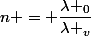 n = \dfrac{\lambda _0}{\lambda _v}