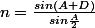 n=\frac{sin(A+D)}{sin\frac{A}{2}}