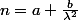 n=a+\frac{b}{\lambda^{2}}