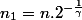 n_{1}=n.2^{-\frac{1}{\gamma}}