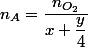 n_{A}=\dfrac{n_{O_{2}}}{x+\dfrac{y}{4}}