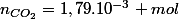 n_{CO_{2}}=1,79.10^{-3} mol