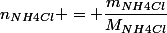 n_{NH4Cl} = \dfrac{m_{NH4Cl}}{M_{NH4Cl}}