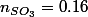 n_{SO_3}=0.16