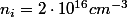 n_{i}=2\cdot10^{16}cm^{-3}
