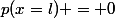 p(x=l) = 0