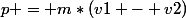 p = m*(v1 - v2)