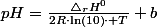 pH=\frac{\triangle_{r}H^{0}}{2R\cdot\ln\left(10\right)\cdot T}+b