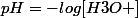 pH=-log{[H3O+]}