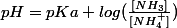 pH=pKa+log(\frac{[NH_{3}]}{[NH_{4}^{+}]})
