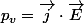 p_{v}=\overrightarrow{j}\cdot\overrightarrow{E}