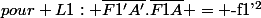 pour L1: \overline{F1'A'}.\overline{F1A} = $-f1'^{2}$