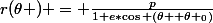 r(\theta ) = \frac{p}{1+e*\cos (\theta +\theta _{0})}