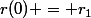 r(0) = r_1