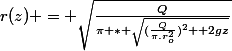 r(z) = \sqrt{\frac{Q}{\pi * \sqrt{(\frac{Q}{\pi.r_o^2})^2 +2gz}}}