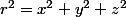 r^{2}=x^{2}+y^{2}+z^{2}