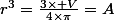 r^3=\frac{3\times V}{4\times\pi}=A