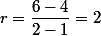 r=\dfrac{6-4}{2-1}=2