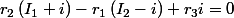 r_{2}\left(I_{1}+i\right)-r_{1}\left(I_{2}-i\right)+r_{3}i=0