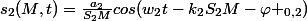 s_{2}(M,t)=\frac{a_{2}}{S_{2}M}cos(w_{2}t-k_{2}S_{2}M-\varphi _{0,2})