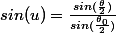 sin(u)=\frac{sin(\frac{\theta}{2})}{sin(\frac{\theta_0}{2})}