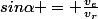sin\alpha = \frac{v_e}{v_r}